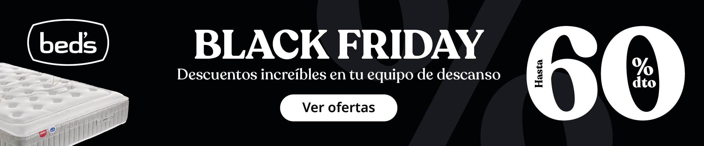 Black Friday Bed's - at&eacute; 60% no seu novo equipamento de descanso